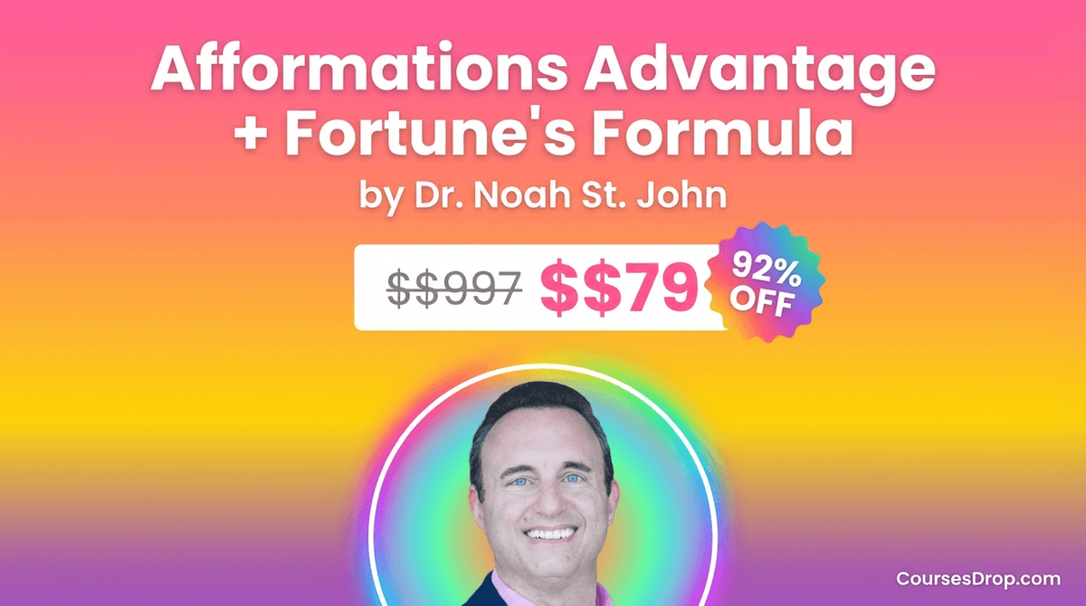 Afformations Advantage + Fortune's Formula