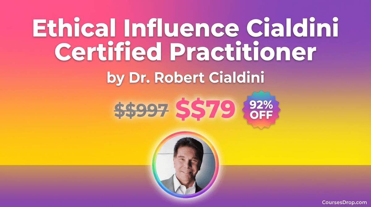 Ethical Influence Cialdini Certified Practitioner