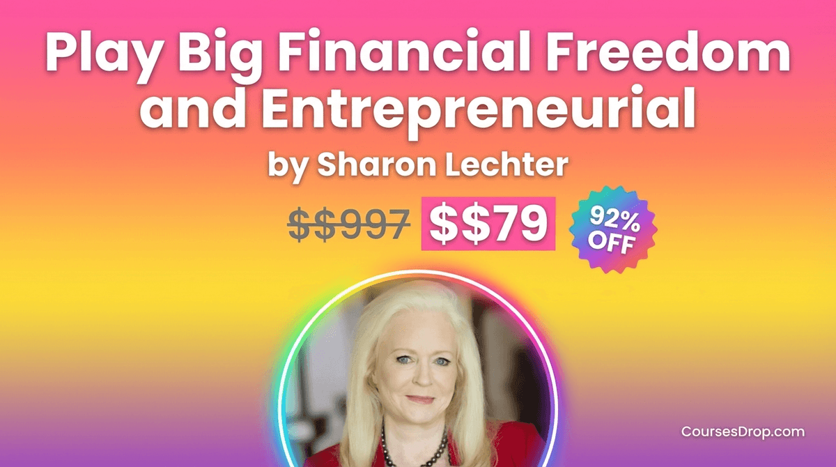 Play Big Financial Freedom and Entrepreneurial