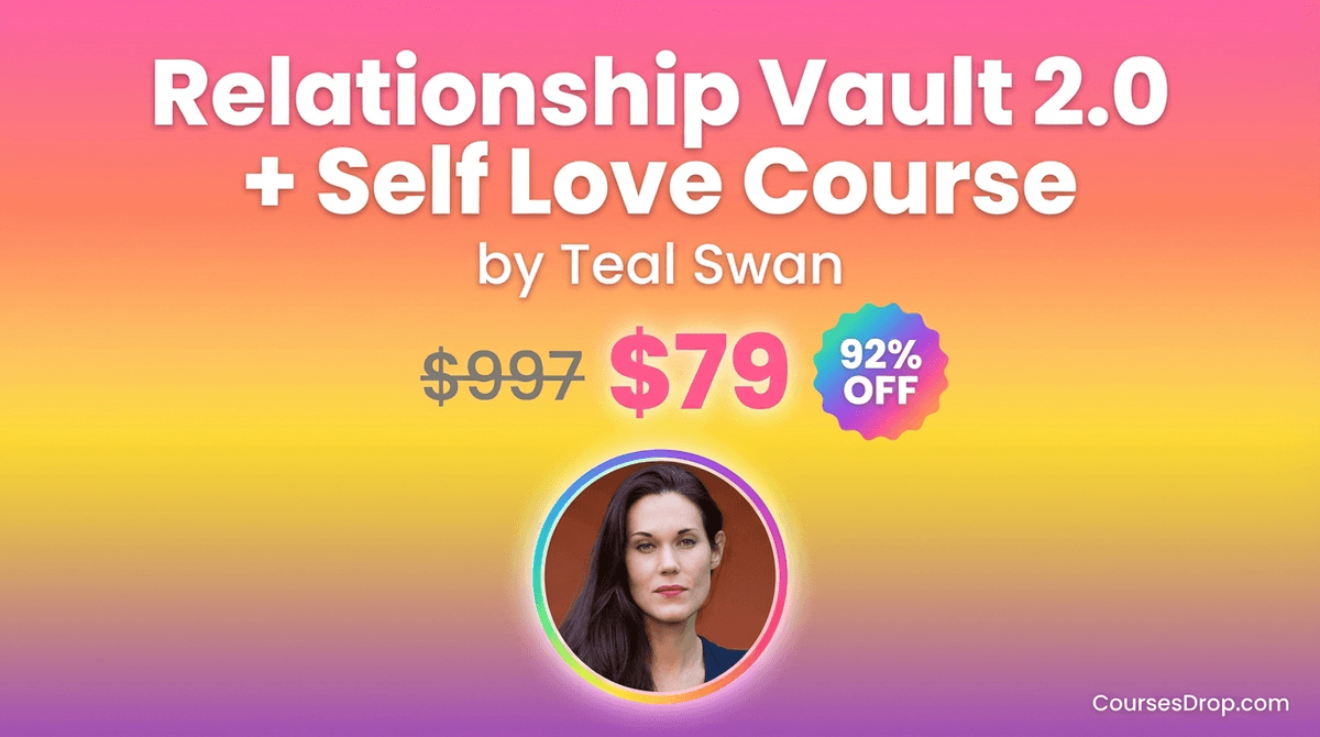 Relationship Vault 2.0 + Self Love Course