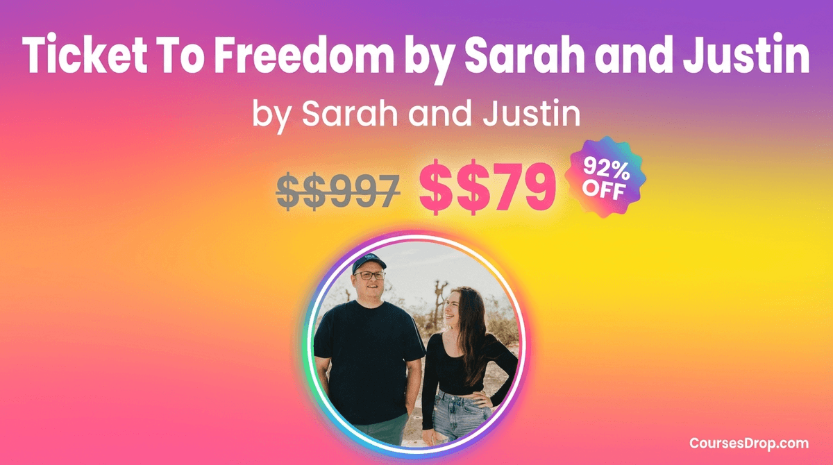 Ticket To Freedom by Sarah and Justin